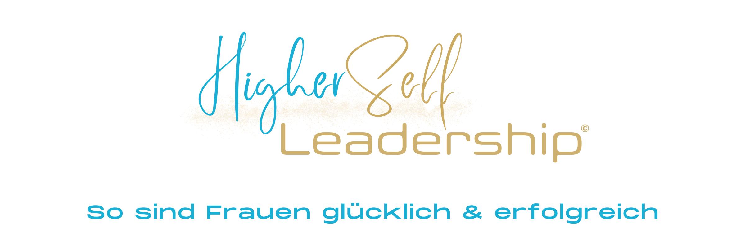 Higher Self Leadership by Dörte Scheffer