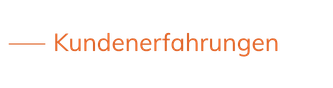 Kundenerfahrungen