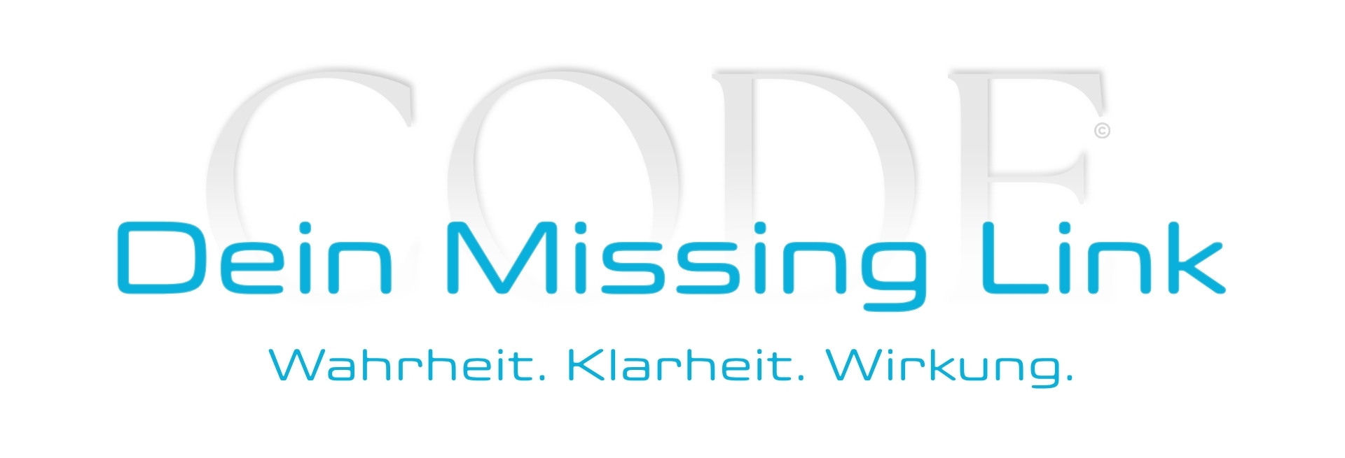 Dein Missing Link für Wahrheit Klarheit Wirkung