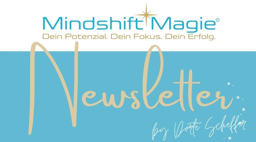 Mindshift Magie - Newsletter